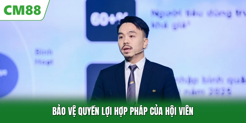 Bảo vệ quyền lợi hợp pháp của hội viên