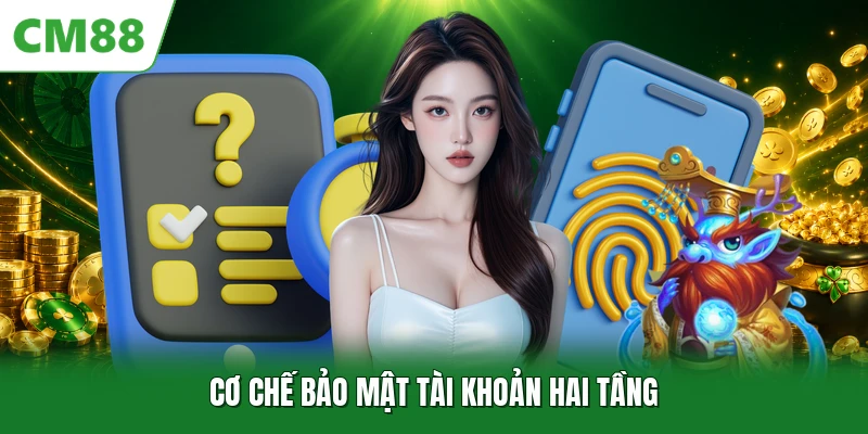 Cơ chế bảo mật tài khoản hai tầng