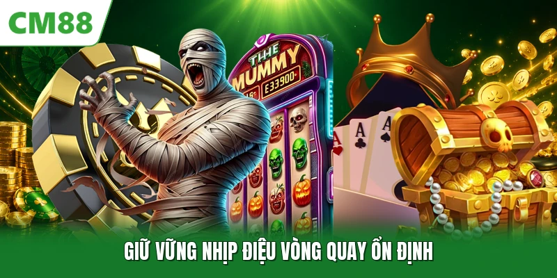 Nổ Hũ Jackpot CM88 - Hình Thức Giải Trí Trực Tuyến Đầy Cuốn Hút Giữ vững nhịp điệu vòng quay ổn định