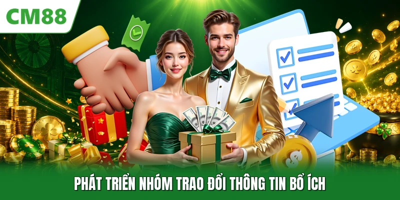 Phát triển nhóm trao đổi thông tin bổ ích