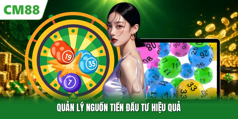Quản lý nguồn tiền đầu tư hiệu quả